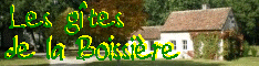 Gîtes de la Boissière, Indre et Loire