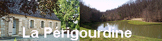 La Périgourdine, Dordogne